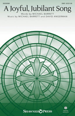 A JOYFUL JUBILANT SONG SAB