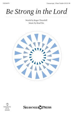 BE STRONG IN THE LORD UNISON OPT DESCANT