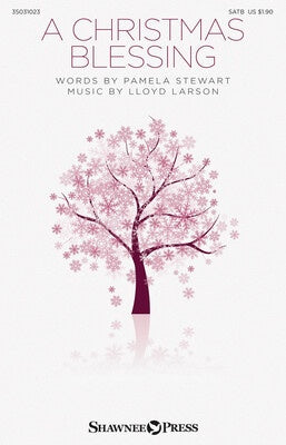A CHRISTMAS BLESSING SATB