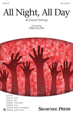 ALL NIGHT ALL DAY SSA