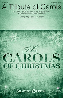 A TRIBUTE OF CAROLS SATB