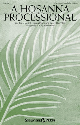 A HOSANNA PROCESSIONAL 2 PART MIXED