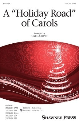 A HOLIDAY ROAD OF CAROLS SSA