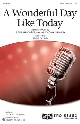 A WONDERFUL DAY LIKE TODAY 3 PART TREBLE