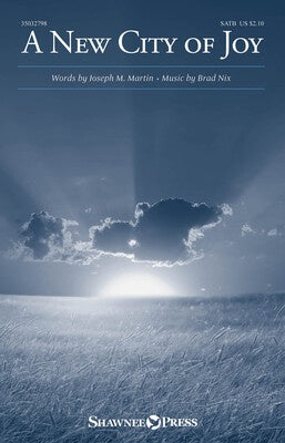 A NEW CITY OF JOY SATB