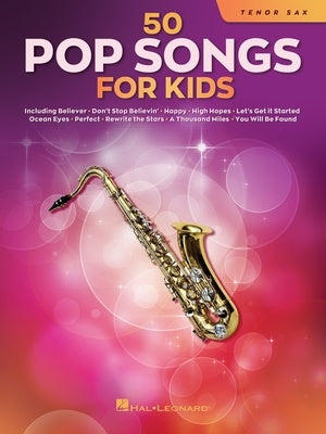 50 POP SONGS FOR KIDS FOR TENOR SAX