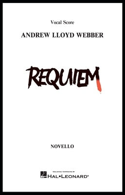 ANDREW LLOYD WEBBER - REQUIEM VOCAL SCORE