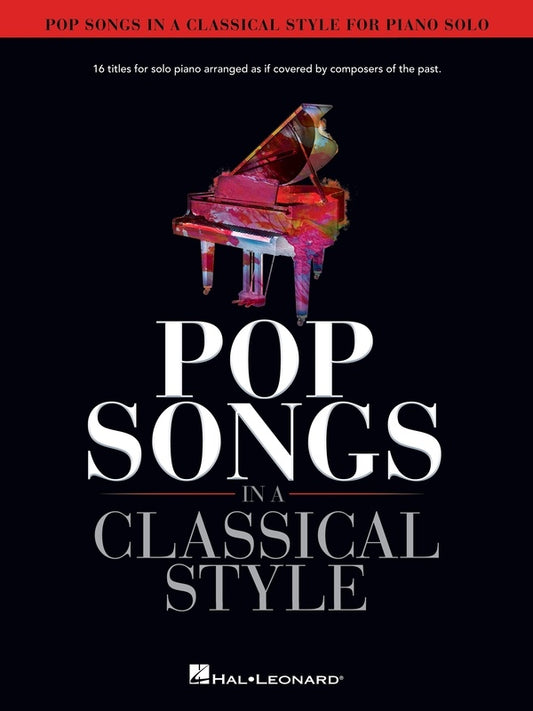 POP SONGS IN A CLASSICAL STYLE FOR PIANO SOLO