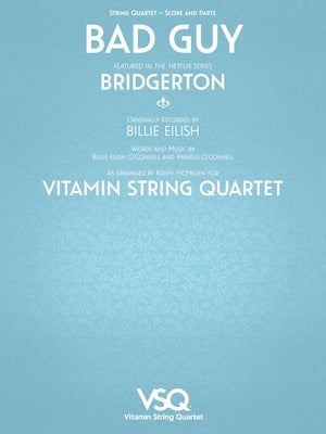BAD GUY - VITAMIN STRING QUARTET FROM BRIDGERTON
