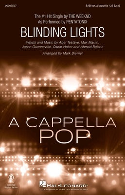 BLINDING LIGHTS SAB OPT A CAPPELLA