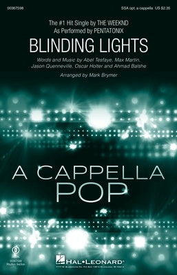 BLINDING LIGHTS SSA OPT A CAPPELLA