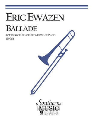 BALLADE FOR BASS FOR TENOR TROMBONE & PIANO
