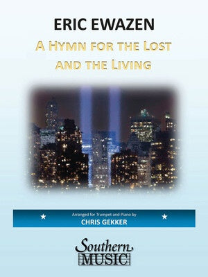 A HYMN FOR THE LOST AND THE LIVING TRUMPET/PIANO (POD)