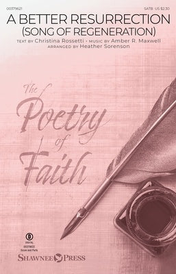 A BETTER RESURRECTION SATB