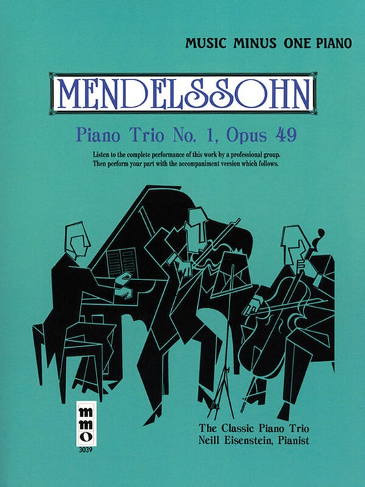 MENDELSSOHN - PIANO TRIO NO 1 OP 49 PIANO BK/CD