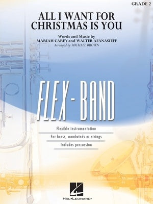 ALL I WANT FOR CHRISTMAS IS YOU FOR FLEXBAND GR 2 SC/PTS