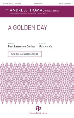 A GOLDEN DAY SATB DIVISI A CAPPELLA