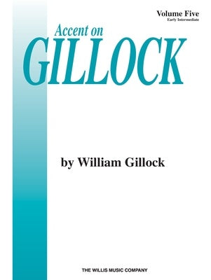 ACCENT ON GILLOCK VOL 5