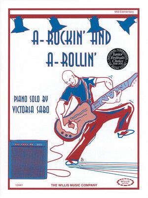 A-ROCKIN AND A-ROLLIN