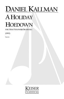 A HOLIDAY HOEDOWN FOR 3 SOLI VIOLINS/ORCHESTRA SCORE (POD)