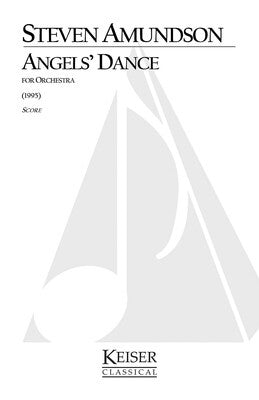 AMUNDSON - ANGELS DANCE FOR ORCHESTRA FULL SCORE (POD)