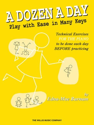 A DOZEN A DAY PLAY WITH EASE IN MANY KEYS
