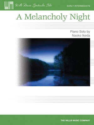 A MELANCHOLY NIGHT