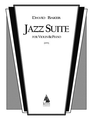 BAKER - JAZZ SUITE FOR VIOLIN/PIANO (POD)