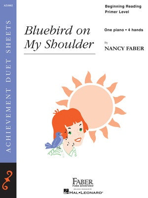 BLUEBIRD ON MY SHOULDER PRIMER LVL PIANO DUET