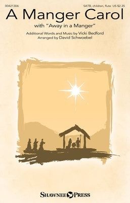 A MANGER CAROL SATB/CHILDREN