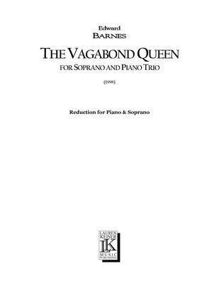 BARNES - THE VAGABOND QUEEN FOR SOPRANO/PIANO (POD)