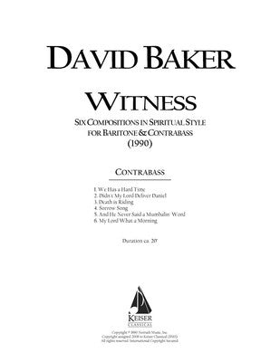 BAKER - WITNESS 6 COMPOSITIONS FOR BARITONE/DOUBLE BASS