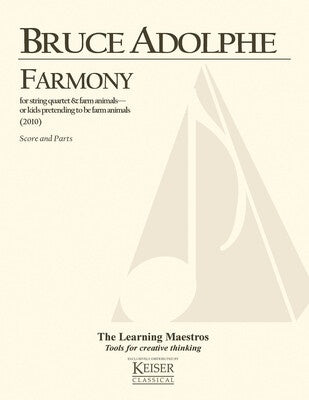 ADOLPHE - FARMONY STRING QUARTET/FARM ANIMALS SC/PTS (POD)