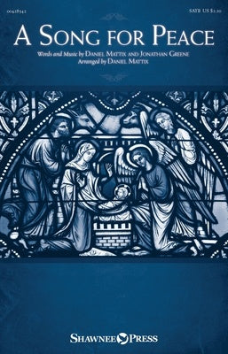 A SONG FOR PEACE SATB