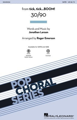 30/90 FROM TICK TICK BOOM! SATB