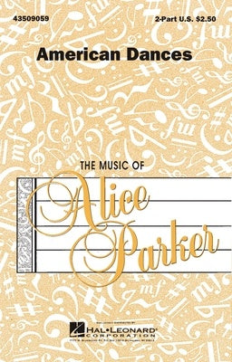 AMERICAN DANCES 2 PT ARR PARKER