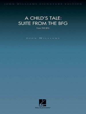 A CHILDS TALE SUITE FROM THE BFG FO SC/PTS
