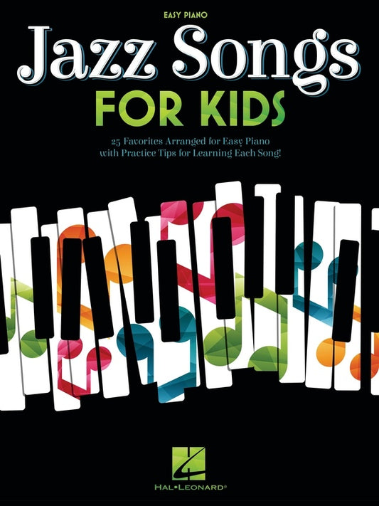 JAZZ SONGS FOR KIDS FOR EASY PIANO