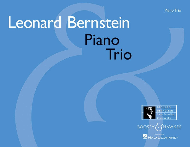 BERNSTEIN - PIANO TRIO FOR VIOLIN/CELLO/PIANO