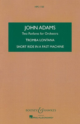 ADAMS - 2 FANFARES FOR ORCHESTRA STUDY SCORE