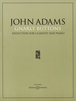 ADAMS - GNARLY BUTTONS CLARINET/PIANO