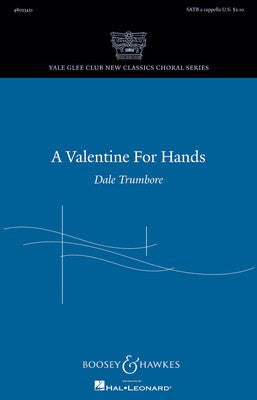 A VALENTINE FOR HANDS SATB A CAPPELLA