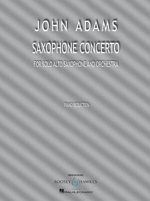 ADAMS - SAXOPHONE CONCERTO ALTO SAX/PIANO