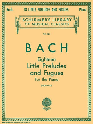 BACH - 18 LITTLE PRELUDES AND FUGUES PIANO