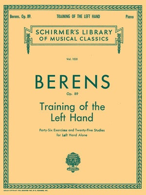 BERENS - TRAINING OF THE LEFT HAND OP 89 PIANO