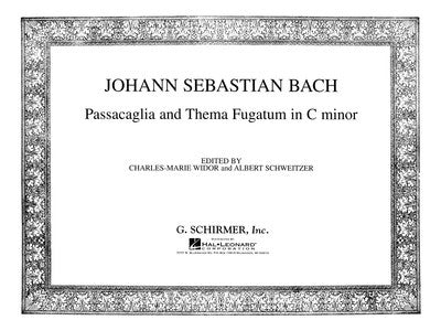 BACH - PASSACAGLIA AND THEMA FUGATUM IN C MINOR FOR ORGAN