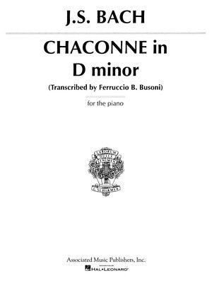 BACH - CHACCONE D MINOR PIANO TRANS BUSONI