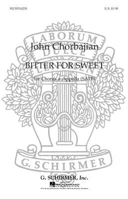 BITTER FOR SWEET SATB A CAPPELLA
