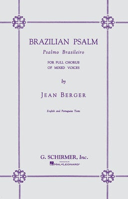 BERGER - BRAZILIAN PSALM SATB VOCAL SCORE