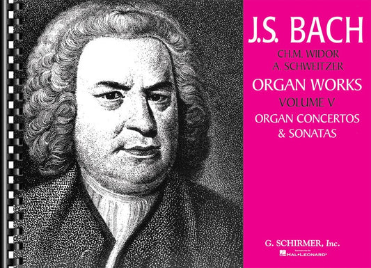 BACH - ORGAN WORKS VOL 5 CONCERTOS AND SONATAS